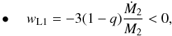 \begin{eqnarray} \label{equation:10} \bullet\quad w_{\mathrm{L1}}=-3(1-q)\frac{\dot{M}_{\mathrm{2}}}{M_{\mathrm{2}}}<0, \end{eqnarray}