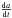 \hbox{$\frac{{\rm d}a}{{\rm d}t}$}