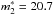 \hbox{$m^*_2=20.7$}