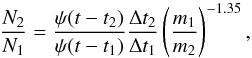 \begin{equation} \label{eq:ratio} \frac{N_2}{N_1}=\frac{\psi(t-t_2)}{\psi(t-t_1)}\frac{\Delta t_2}{\Delta t_1}\left(\frac{m_1}{m_2}\right)^{-1.35}, \end{equation}