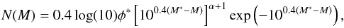 \begin{equation} \label{eq:schech} N(M) = 0.4\log(10)\phi^*\left[10^{0.4(M^*-M)}\right]^{\alpha+1}\exp\left(-10^{0.4(M^*-M)}\right), \end{equation}