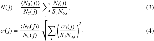 \begin{eqnarray} \label{eq:n} && N(j)=\frac{\langle N_0(j) \rangle}{N_{\rm c}(j)}\sum_i{\frac{N_i(j)}{S_iN_{{\rm o},i}}}, \\ \label{eq:s} && \sigma(j)=\frac{\langle N_0(j) \rangle}{N_{\rm c}(j)}\sqrt{\sum_i{\left(\frac{\sigma_i(j)}{S_iN_{{\rm o},i}}\right)^2}}\cdot \end{eqnarray}