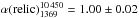 \hbox{$\alpha({\rm relic})_{1369}^{10\,450}\geq 1.02\pm 0.02$}
