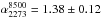 \hbox{$\alpha_{2273}^{8500}=1.38 \pm 0.12$}