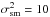 \hbox{$\sigma_\mathrm{sm}^2 = 10$}