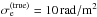 \hbox{$\sigma_\mathrm{e}^{\mathrm{(true)}} = {10}{\rm\,\radian/m^2}$}