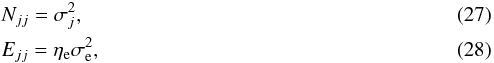 \begin{eqnarray} \label{eq:noisegooddata} &&N_{jj} = \sigma_j^2, \\ \label{eq:exgooddata} &&E_{jj} = \eta_\mathrm{e} \sigma_\mathrm{e}^2, \end{eqnarray}