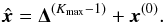 \begin{equation} \hat{\vec{x}} = \bm{\Delta}^{(K_{\max}-1)}+\vec{x}^{(0)}. \end{equation}