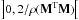 \hbox{$\left]0,2/\rho(\mathbf{M}^{\rm T}\mathbf{M})\right[$}