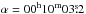 \hbox{$\alpha=00^\mathrm{h} 10^\mathrm{m} 03\fs2$}