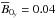 \hbox{$\overline{B}_{0_y}=0.04$}