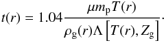 \begin{eqnarray} t(r) = 1.04\dfrac{\mu m_{\rm p} T(r)}{\rho_{\rm g}(r)\Lambda\left[T(r),Z_{\rm g}\right]}\cdot \label{cooling_time_function} \end{eqnarray}