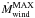 \hbox{$\dot{M}_{\rm wind}^{\rm MAX}$}
