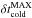 \hbox{$\delta t^{\rm MAX}_{\rm cold}$}