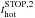 \hbox{$t_{\rm hot}^{\rm STOP,2}$}