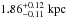 \hbox{$1.86^{+0.12}_{-0.11}\ \mathrm{kpc}$}