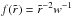 \hbox{$f(\tilde{r}) = \tilde{r}^{-2} w^{-1}$}