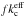 \hbox{$f k_{\rm c}^{\rm eff}$}