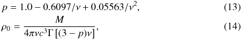 \begin{eqnarray} &&p = 1.0 - 0.6097/\nu + 0.05563/\nu^2, \\ &&\rho_0 = \frac{M}{4\pi\nu c^3\Gamma\left[(3-p)\nu\right]}, \end{eqnarray}