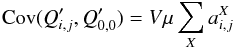 \begin{equation} {\rm Cov}(Q'_{i,j}, Q'_{0,0}) = V \mu \sum_X a^X_{i,j} \label{eq:covar} \end{equation}