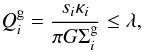 $$ Q_{i}^{\rm g} = \frac{s_{i}\kappa_{i}}{\pi G \Sigma_{i}^{\rm g}} \leq \lambda, $$
