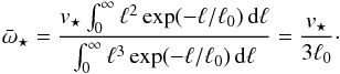 \appendix \setcounter{section}{1} \begin{eqnarray} \label{eq:bar-omega} \bar\omega_\star=\frac{v_\star\int_0^\infty\ell^2\exp(-\ell/\ell_0) \,\mathrm d\ell} {\int_0^\infty\ell^3\exp(-\ell/\ell_0)\,\mathrm d\ell}= \frac{v_\star}{3\ell_0}\cdot \end{eqnarray}