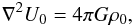 \appendix \setcounter{section}{2} \begin{eqnarray} \label{eq:poisson} \nabla^2U_0=4\pi G\rho_0, \end{eqnarray}
