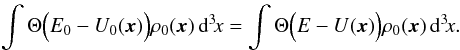 \appendix \setcounter{section}{2} \begin{eqnarray} \label{eq:condizione-iso} \int\Theta\Big(E_0-U_0(\vec x)\Big)\rho_0(\vec x)\,\mathrm d^3\!x=\int\Theta\Big(E-U(\vec x)\Big)\rho_0(\vec x)\,\mathrm d^3\!x. \end{eqnarray}