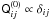 \hbox{$\tens Q^{(0)}_{ij}\propto\delta_{ij}$}