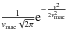 \hbox{$\frac{1}{v_{\rm mac}\sqrt{2\pi}} {\rm e}^{-\frac{v^2}{2 v_{\rm mac}^2}}$}