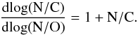 \begin{equation} \frac{\rm d\!\log(N/C)}{\rm d\!\log(N/O)}=\rm 1+N/C \label{eq_cno2} . \end{equation}