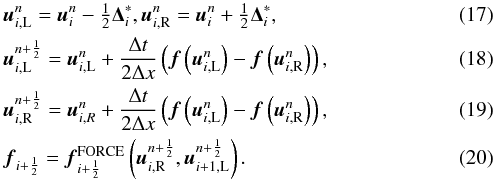 \begin{eqnarray} &&{\vec u}^n_{i,{\rm L}} = {\vec u}_i^n - \tfrac{1}{2}\mathbf{\Delta}^*_i, {\vec u}^n_{i,{\rm R}} = {\vec u}_i^n + \tfrac{1}{2}\mathbf{\Delta}^*_i\label{eqn:SLIC_linear},\\ &&{\vec u}^{n+\frac{1}{2}}_{i,{\rm L}} = {\vec u}^n_{i,{\rm L}} + \frac{\Delta t}{2 \Delta x}\left( {\vec f}\left({\vec u}^n_{i,{\rm L}}\right) - {\vec f}\left({\vec u}^n_{i,{\rm R}}\right) \right)\label{eqn:SLIC_reconL},\\ && {\vec u}^{n+\frac{1}{2}}_{i,{\rm R}} = {\vec u}^n_{i,R} + \frac{\Delta t}{2 \Delta x}\left({\vec f} \left({\vec u}^n_{i,{\rm L}}\right) - {\vec f}\left({\vec u}^n_{i,{\rm R}}\right) \right)\label{eqn:SLIC_reconR},\\ &&{\vec f}_{i+\frac{1}{2}} = {\vec f}_{i+\frac{1}{2}}^\text{FORCE}\left(\mathbf{\vec u}^{n+\frac{1}{2}}_{i,{\rm R}}, {\vec u}^{n+\frac{1}{2}}_{i+1,{\rm L}}\right). \label{eqn:SLIC} \end{eqnarray}
