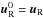 \hbox{${\vec u}_{\rm R}^0 = {\vec u}_{\rm R}$}
