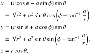 \appendix \setcounter{section}{1} \begin{equation} \begin{aligned} x&=(r\cos{\phi} - a\sin{\phi})\sin{\theta}\\ &\equiv \sqrt{r^2+a^2}\sin{\theta}\cos\left(\phi-\tan^{-1}\frac{a}{r}\right) ,\\ y&=(r\sin{\phi} + a\cos{\phi})\sin{\theta}\\ &\equiv \sqrt{r^2+a^2}\sin{\theta}\sin\left(\phi-\tan^{-1}\frac{a}{r}\right) ,\\ z&=r\cos{\theta} ,\\ \end{aligned} \label{eqn:KSsphcoords} \end{equation}