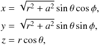 \appendix \setcounter{section}{1} \begin{equation} \begin{aligned} x&=\sqrt{r^2+a^2}\sin{\theta}\cos{\phi},\\ y&=\sqrt{r^2+a^2}\sin{\theta}\sin{\phi},\\ z&=r\cos{\theta}, \end{aligned} \label{eqn:BLsphcoords} \end{equation}