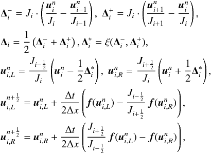 \begin{eqnarray} &&\mathbf{\Delta}_i^- = J_i\cdot\left(\frac{\vec{u}^n_i}{J_i} - \frac{\vec{u}^n_{i-1}}{J_{i-1}}\right), \;\mathbf{\Delta}_i^+ = J_i\cdot\left(\frac{\vec{u}^n_{i+1}}{J_{i+1}} - \frac{\vec{u}^n_{i}}{J_i}\right), \nonumber \\ &&\mathbf{\Delta}_i = \frac{1}{2}\left(\mathbf{\Delta}_i^- + \mathbf{\Delta}_i^+\right) , \mathbf{\Delta}^*_i=\xi(\mathbf{\Delta}_i^-, \mathbf{\Delta}_i^+), \nonumber \\ &&\vec{u}^n_{i,L} = \frac{J_{i-\frac{1}{2}}}{J_i}\left(\vec{u}_i^n - \frac{1}{2}\mathbf{\Delta}^*_i\right),\; \vec{u}^n_{i,R} = \frac{J_{i+\frac{1}{2}}}{J_i}\left(\vec{u}_i^n + \frac{1}{2}\mathbf{\Delta}^*_i\right) , \nonumber \\ &&\vec{u}^{n+\frac{1}{2}}_{i,L} = \vec{u}^n_{i,L} + \frac{\Delta t}{2 \Delta x}\left( \vec{f}(\vec{u}^n_{i,L}) - \frac{J_{i-\frac{1}{2}}}{J_{i+\frac{1}{2}}}\,\vec{f}(\vec{u}^n_{i,R}) \right),\nonumber \\ &&\vec{u}^{n+\frac{1}{2}}_{i,R} = \vec{u}^n_{i,R} + \frac{\Delta t}{2 \Delta x}\left( \frac{J_{i+\frac{1}{2}}}{J_{i-\frac{1}{2}}}\,\vec{f}(\vec{u}^n_{i,L}) - \vec{f}(\vec{u}^n_{i,R}) \right), \label{eqn:SLIC_curvi} \end{eqnarray}