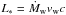 \hbox{$L_*=\dot{M}_{\rm w}v_{\rm w}c$}