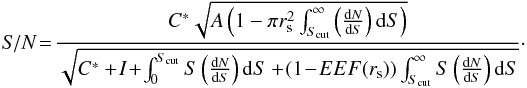 \appendix \setcounter{section}{1} \begin{eqnarray} \label{eq:RPS3} {\it S/N} \! =\! \frac{C^*\sqrt{A\left(1-\pi r_\text{s}^2 \int_{S_\text{cut}}^{\infty} \left(\frac{{\rm{d}}N}{{\rm{d}}S}\right){\rm{d}}S\right)}}{\sqrt{C^* +\!I \!+\! \int_{0}^{S_\text{cut}} S \left(\frac{{\rm{d}}N}{{\rm{d}}S}\right) {\rm{d}}S +\! (1\!-\!EEF(r_\text{s})) \int_{S_\text{cut}}^{\infty} S \left(\frac{{\rm{d}}N}{{\rm{d}}S}\right){\rm{d}}S}}\cdot \end{eqnarray}