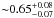 \hbox{${\sim}0.65^{+0.08}_{-0.07}$}