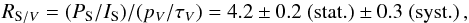 \begin{equation} \label{ratiosummary} \ratio= (\PsI)/(\pst) = \resr\pm\ress\ (\stat)\pm\resscombined\ (\sys) \, , \end{equation}