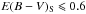 \hbox{$\ebvsub \le \ebvsubmaxC$}