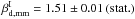 \hbox{$\beta_{\rm d,mm}^{\rm I}=1.51\pm0.01\,(\mathrm{stat.})$}