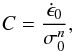 \begin{equation} C={\dot\epsilon_0\over\sigma_0^n}, \label{DefDefRateC} \end{equation}