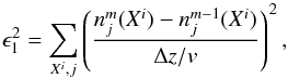 \begin{equation} \label{eqConvError} \epsilon^2_1 = \sum_{X^i, j}\left(\frac{n_j^{m}(X^i) - n_j^{m-1}(X^i)}{\Delta z/v}\right)^2 , \end{equation}