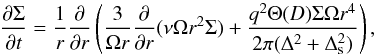 \begin{equation} {\partial \Sigma \over \partial t} = {1\over r} {\partial \over \partial r}\left ( {3\over \Omega r} {\partial \over \partial r}(\nu \Omega r^2 \Sigma ) + {q^2\Theta (D) \Sigma \Omega r^4\over 2\pi (\Delta^2 +\Delta_{\rm s}^2)} \right),\label{e4} \end{equation}