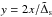 \hbox{$y=2x/\tilde \Delta_{\rm s}$}