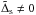 \hbox{$\tilde \Delta_{\rm s}\ne 0$}