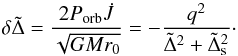 \begin{equation} \delta \tilde \Delta ={2P_{\rm orb}\dot J\over \sqrt{GMr_0}}=-{q^2\over \tilde \Delta^2 +\tilde \Delta_{\rm s}^2} \cdot \label{g1} \end{equation}