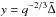 \hbox{$y=q^{-2/3}\tilde \Delta$}