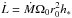 \hbox{${\dot L}={\dot M}\Omega_0r_0^2h_*$}